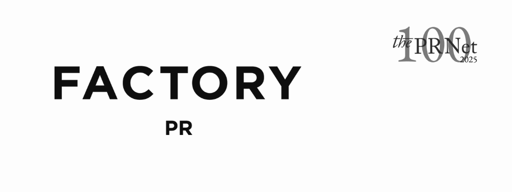The PR Net 100 2025 Factory PR